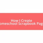 How I Create Homeschool Scrapbook Pages